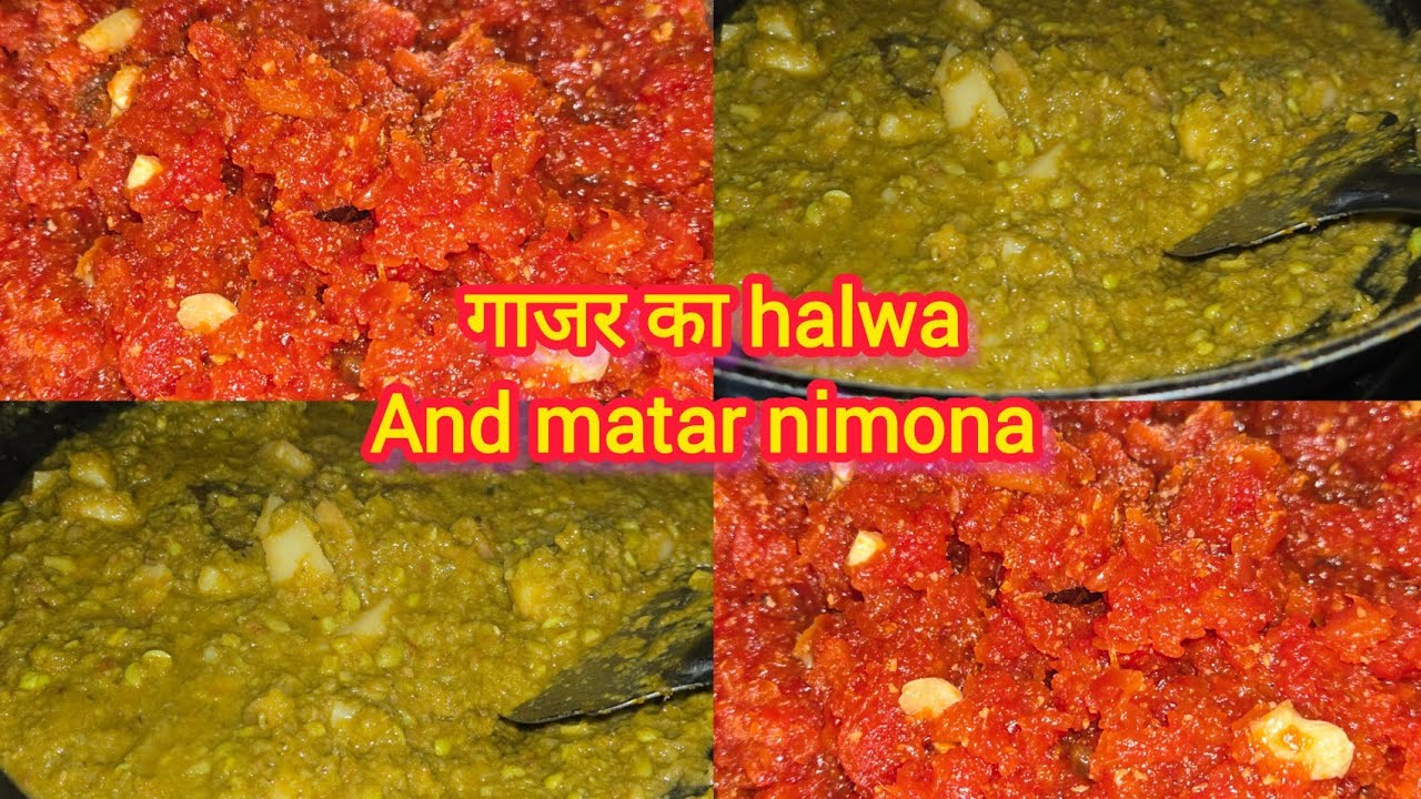 aaj hm bana rahe hai nimona and गाजर ka halwa , आसान तरीके से  How to make
