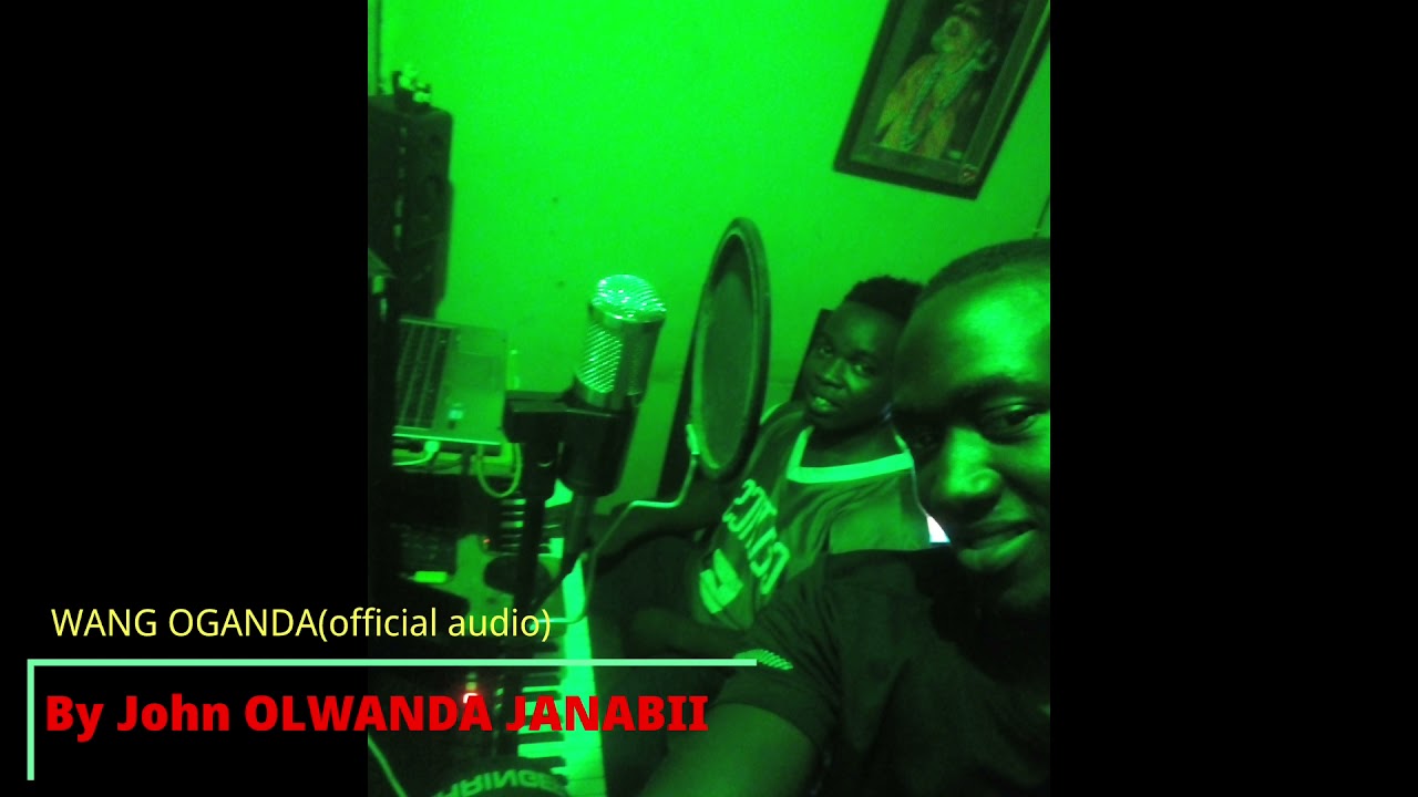 WANG OGANDA {official audio}by John  Olwanda