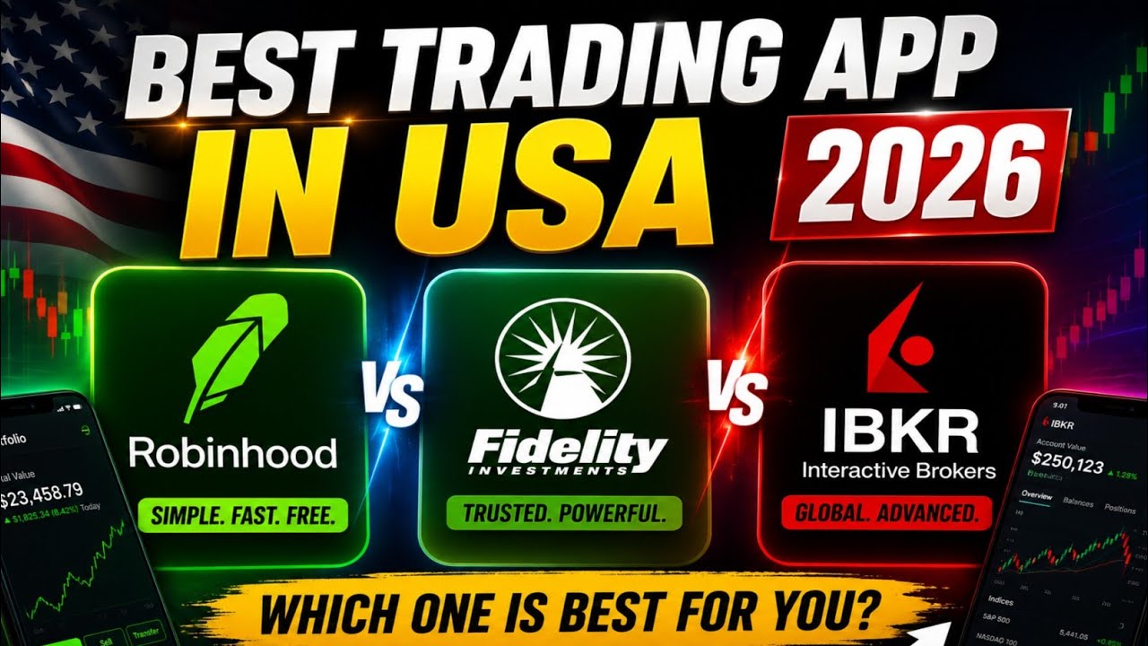 Best Trading App in USA 2026 | Robinhood vs Fidelity vs IBKR | Best Brokerage App for Trading in USA