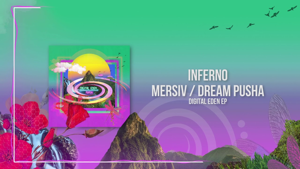 Mersiv & Dream Pusha - Inferno