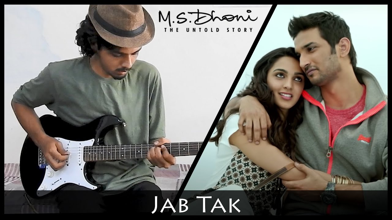 Jab Tak - M.S. Dhoni - The Untold Story - Electric Guitar Cover by Sudarshan