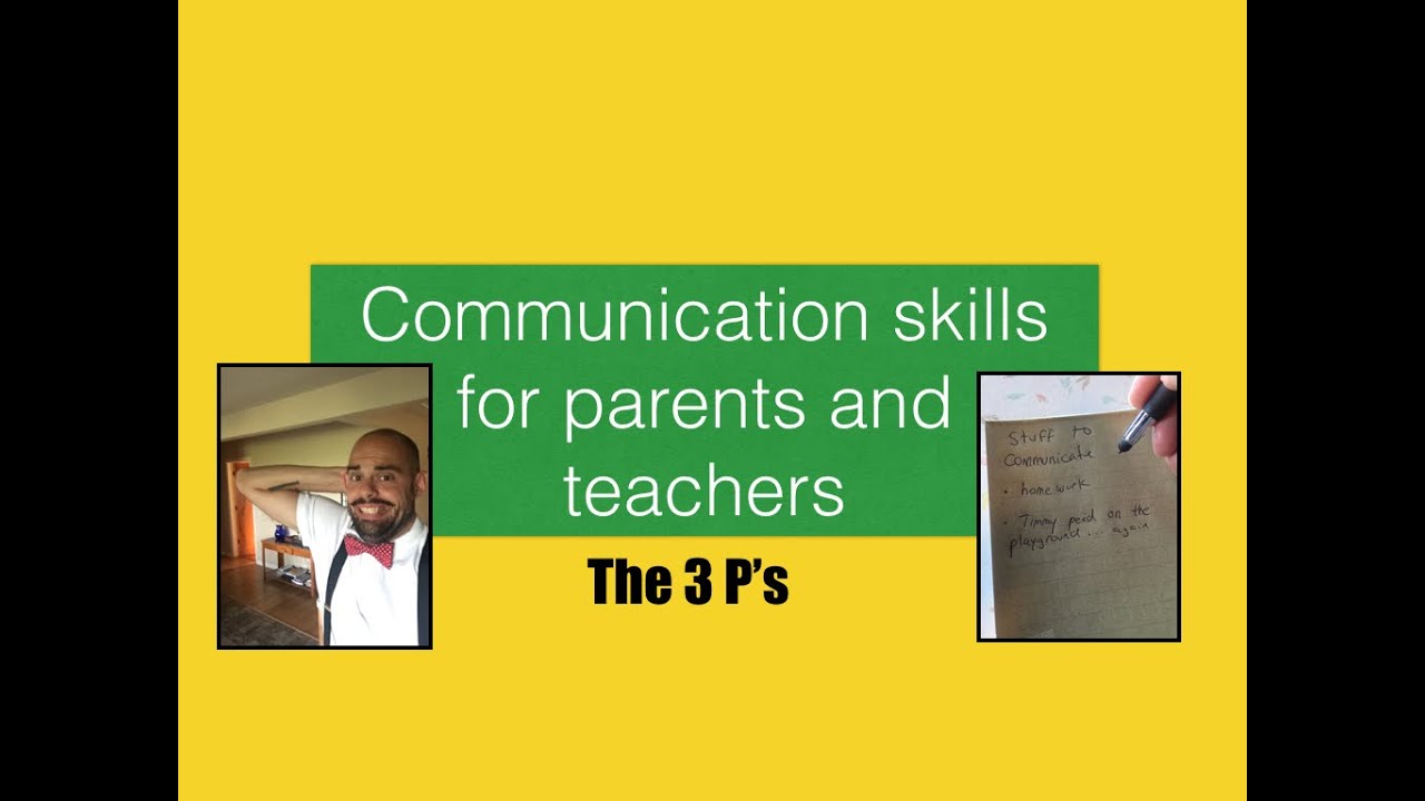 Communication skills for parents and teachers