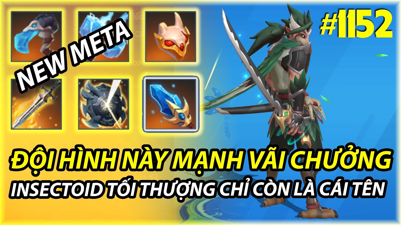 NEW META : ĐỘI H&Igrave;NH SI&Ecirc;U MẠNH ĂN ĐƯỢC CẢ INSECTOID SCRYER TỐI THƯỢNG  | AUTO CHESS MOBILE 1152