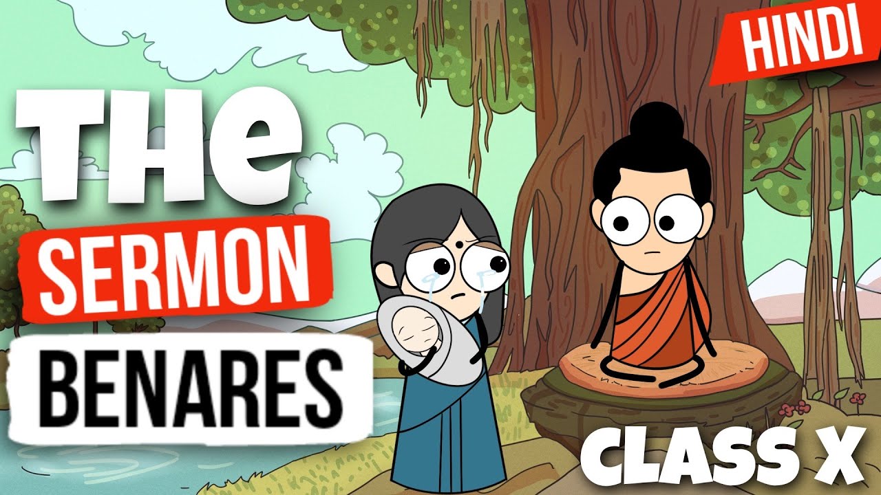 The Sermon at Benares Class 10 ( Animation ) in Hindi - summary | BB