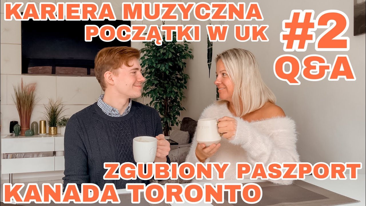VLOG UK #2/3 | Q&A ZGUBIONY PASZPORT | TELEDYSK I KARIERA MUZYCZNA | POCZĄTKI W UK | KANADA TORONTO
