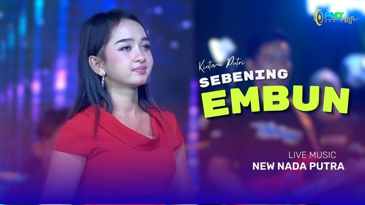 SEBENING EMBUN - KINTAMI PUTRI Ft. NEW NADA PUTRA | LIVE MUSIC