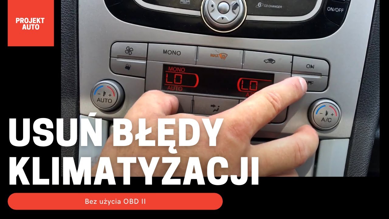 Jak usunąć błędy klimatyzacji przy pomocy modułu climatronic? [FORD S-max, Galaxy, Focus]