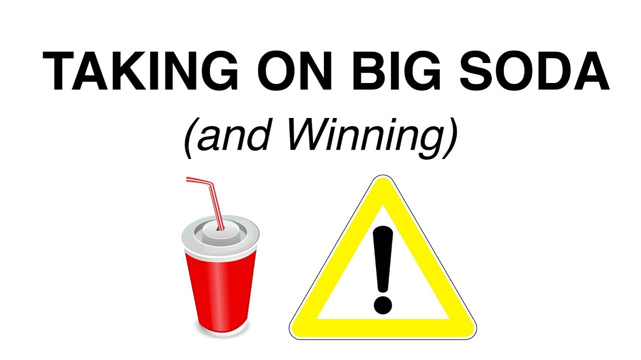 Taking On Big Soda (and Winning)