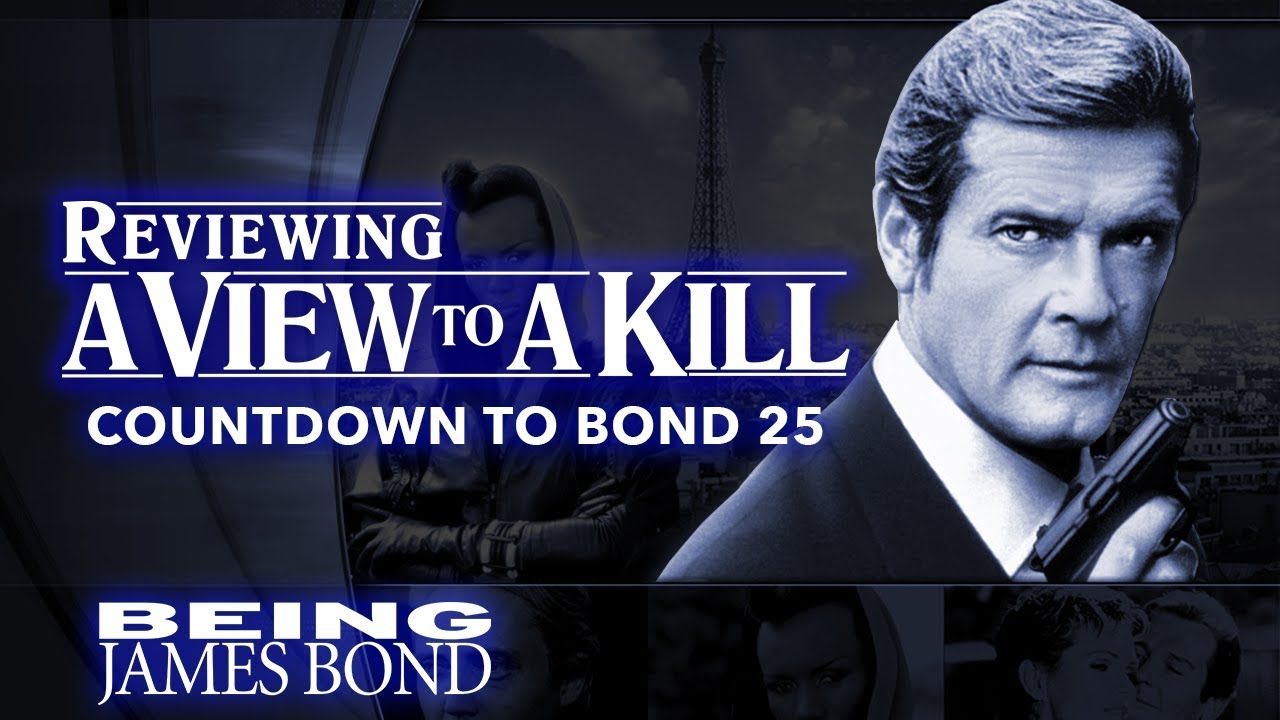 Reviewing 'A View To A Kill' - The Countdown to Bond 25