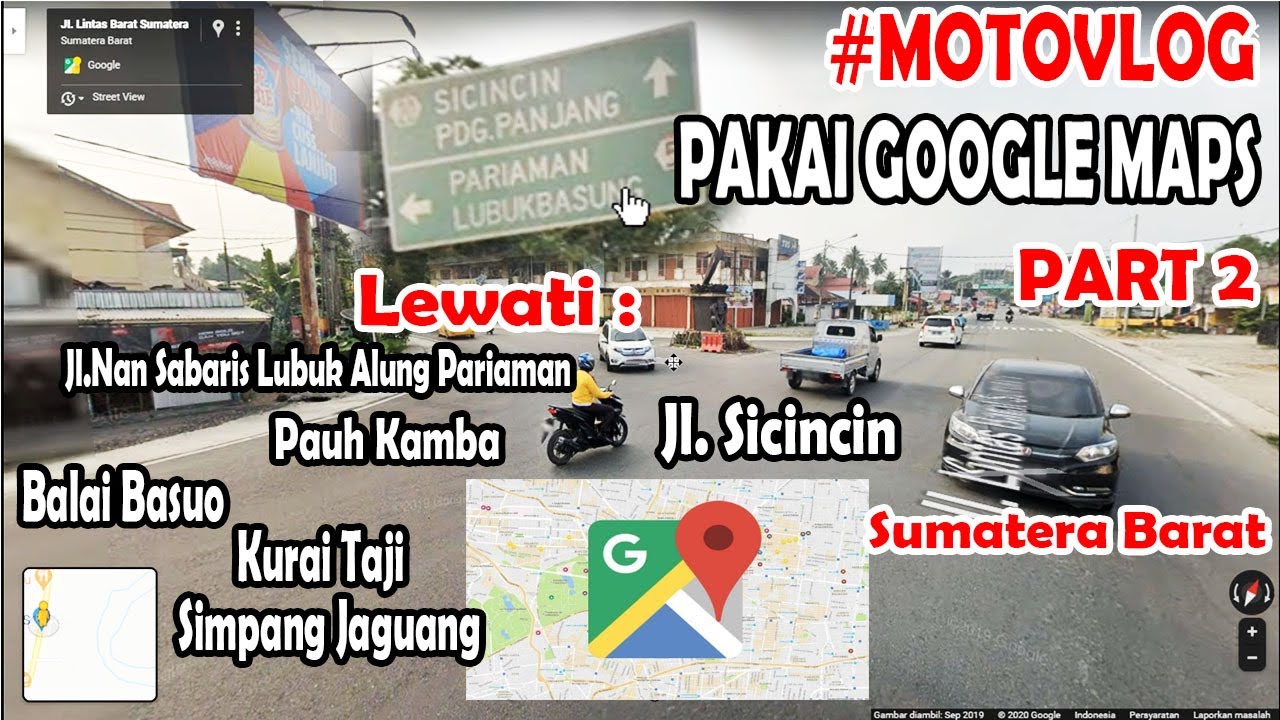 Google Maps, Jalan-jalan melewati Simpang Lintas Lubuk Alung Sampai Jalan Raya Sicincin, Part 2