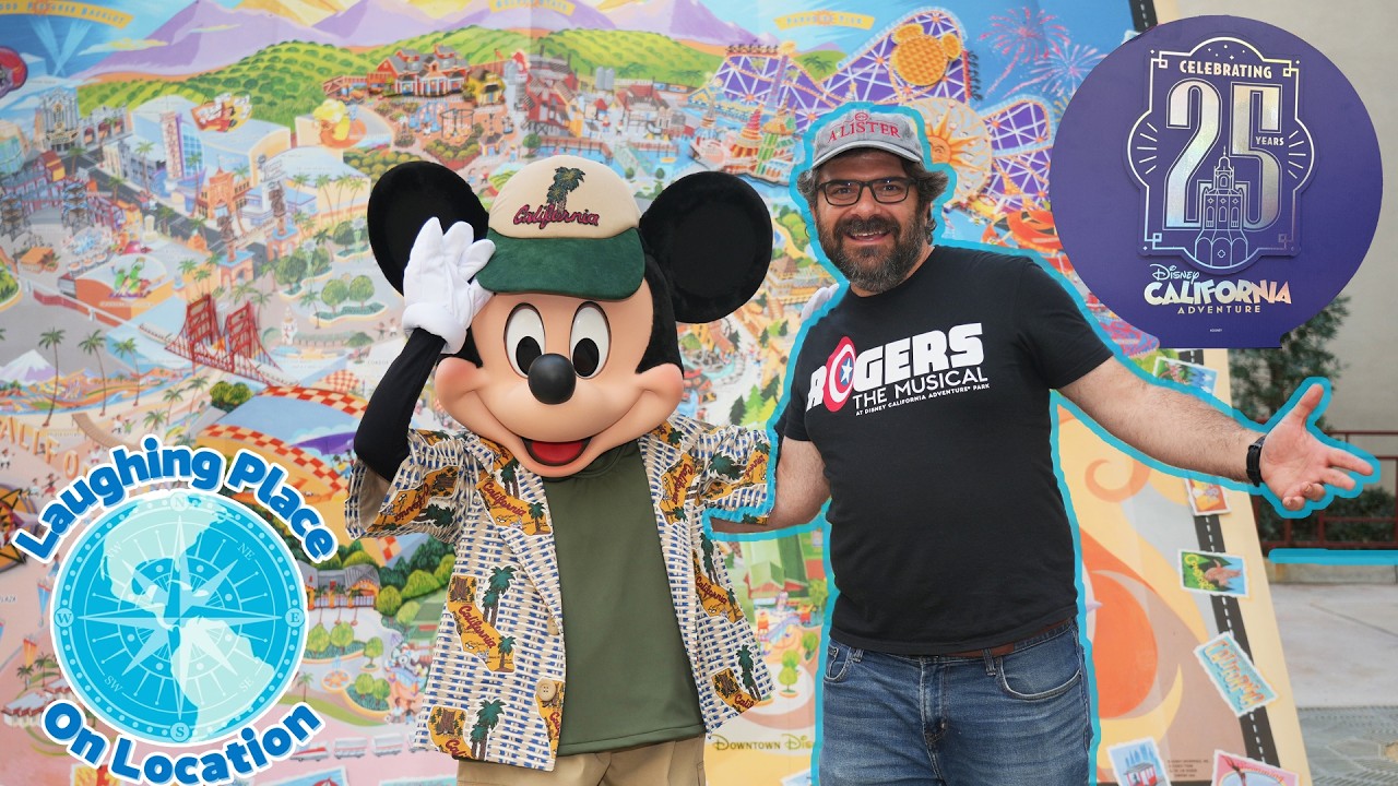 Laughing Place On Location: Disney California Adventure 25th Anniversary