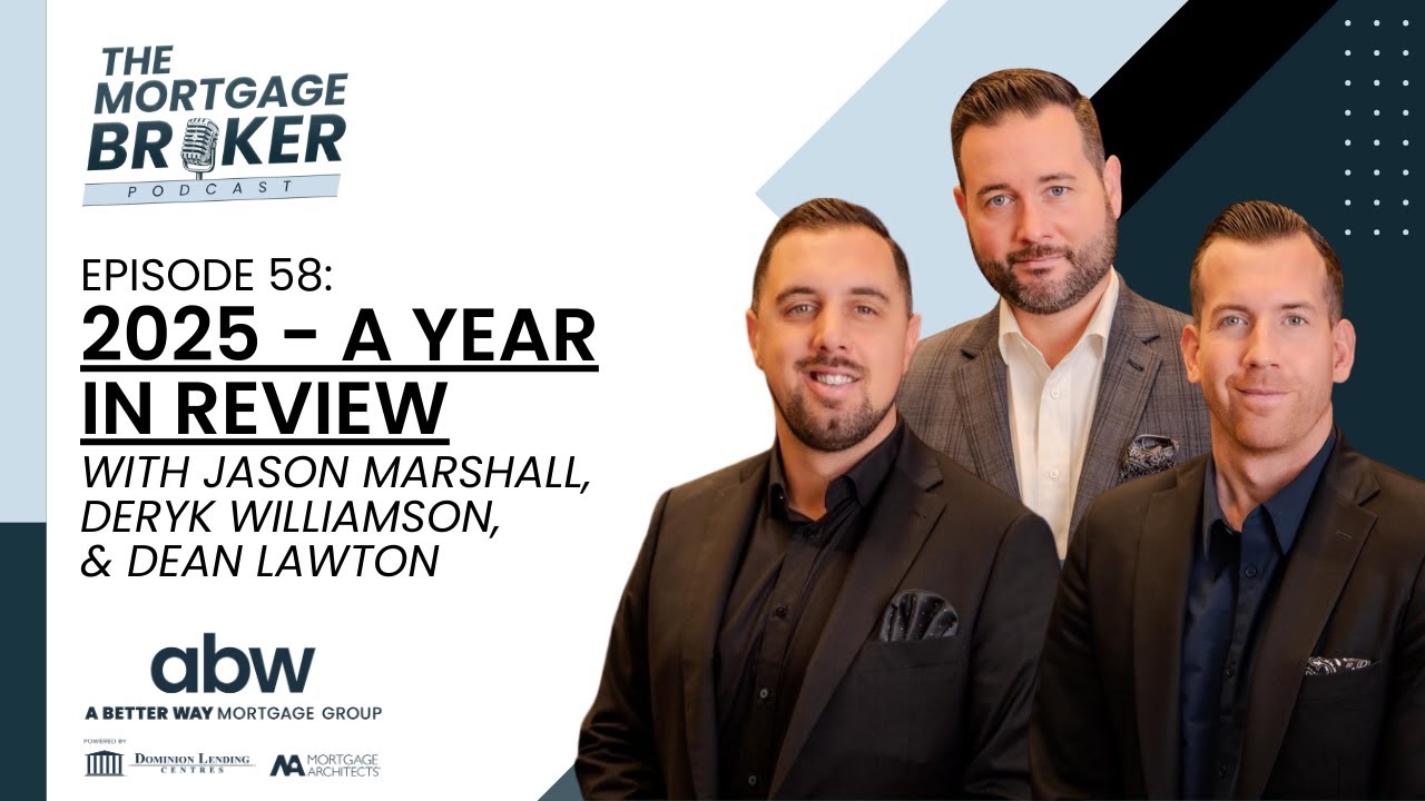 2025: A Year in Review | #58 | Mortgage Broker Podcast