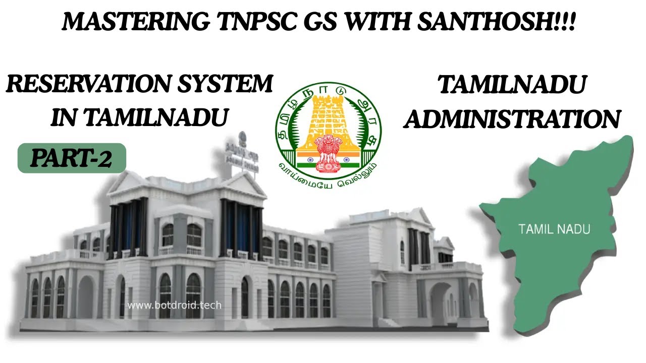 Reservation Policy in Tamil Nadu – Part 2 | TAMILNADU ADMINISTRATION -TNPSC | Tamil & English