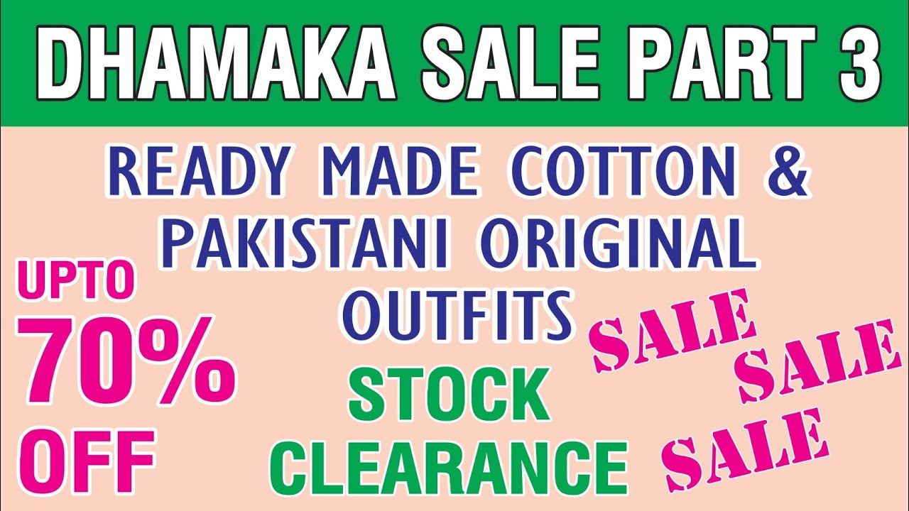 Dhamaka Sale Part 3 | Readymade Cotton | Original Pakistani 3 Pcs Suits | Upto 70% Off