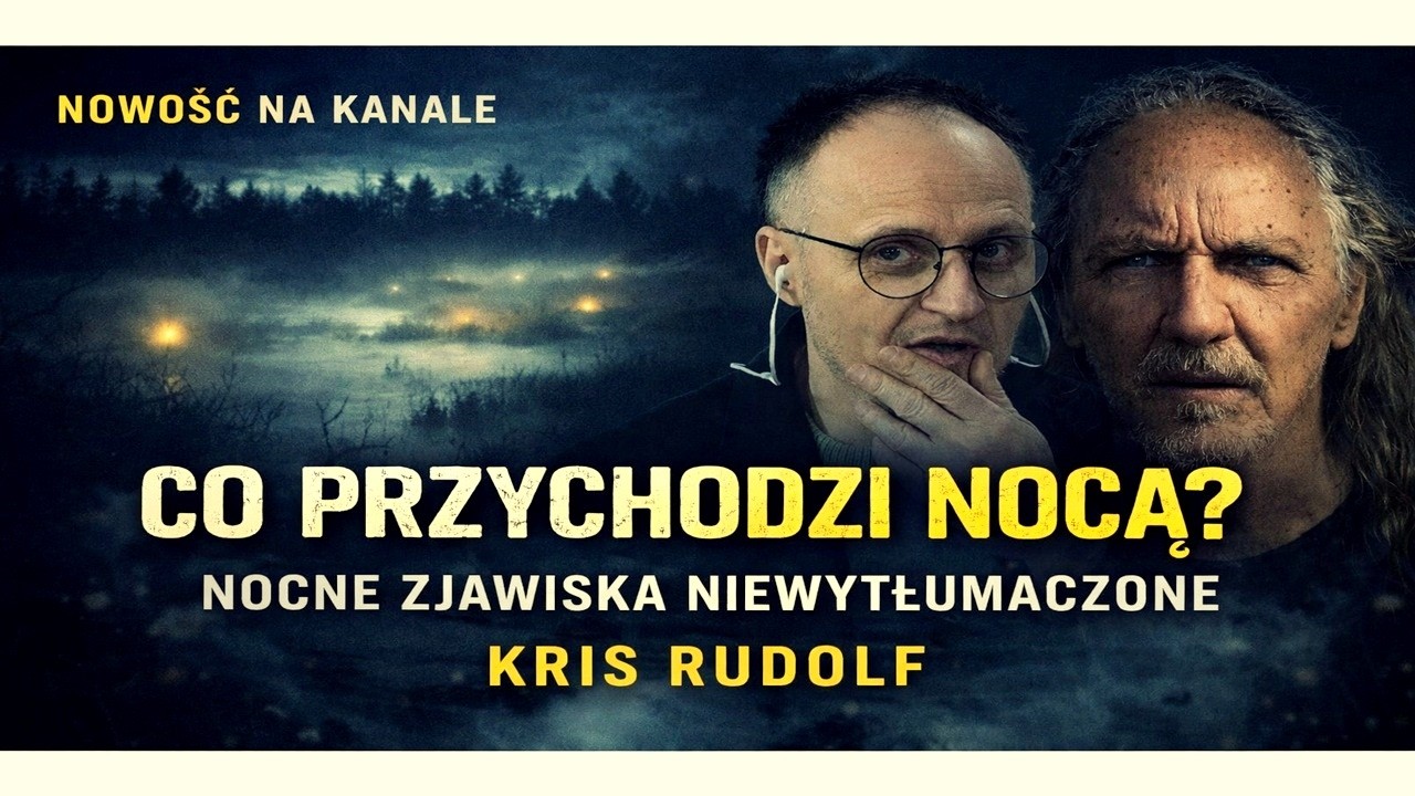 Nocne zjawiska niewytłumaczone - OGNIKI, BAGNA i 
