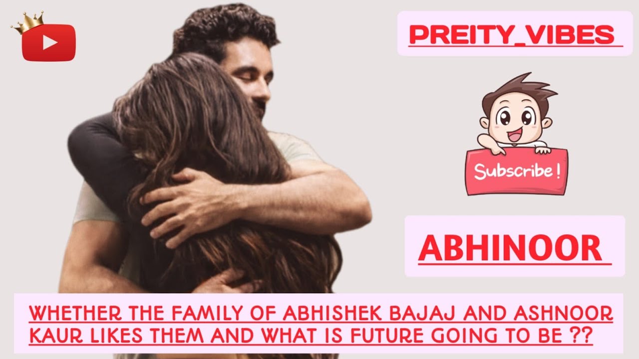Does the parents of abhishek and ashnoor going to accept them in future#abhinoor