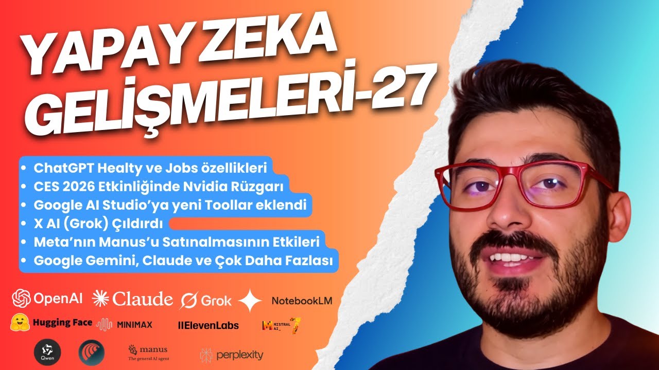 ChatGPT Artık Sağlık ve İş'te! Nvidia CES 2026’yı Salladı, Grok Krizi ve Meta Hamleleri | YZ #27