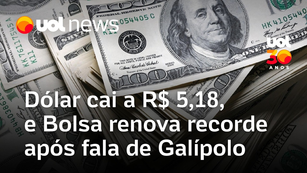 Dólar cai a R$ 5,18, e Bolsa renova recorde após fala do presidente do BC, Gabriel Galípolo