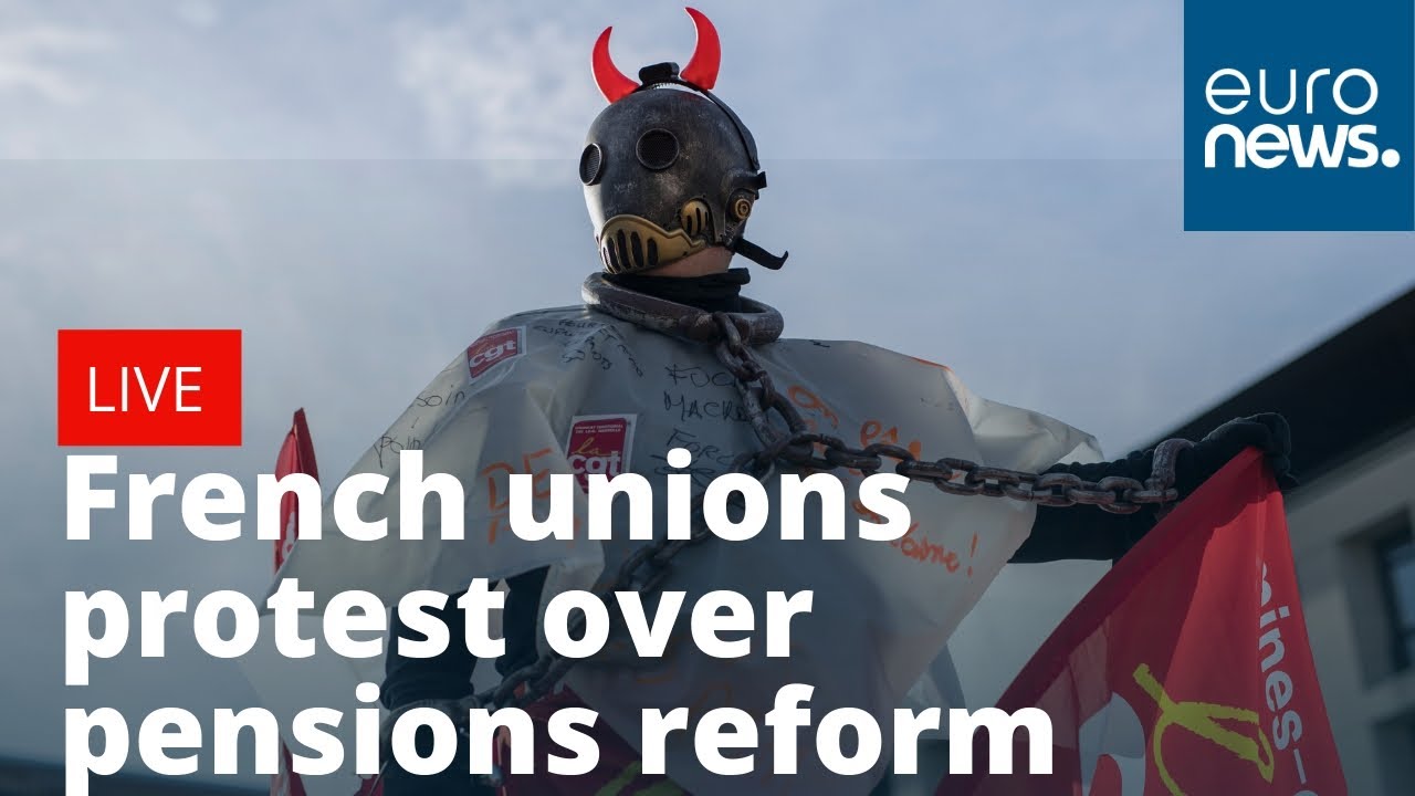 French unions protest over pensions reform in Paris | LIVE