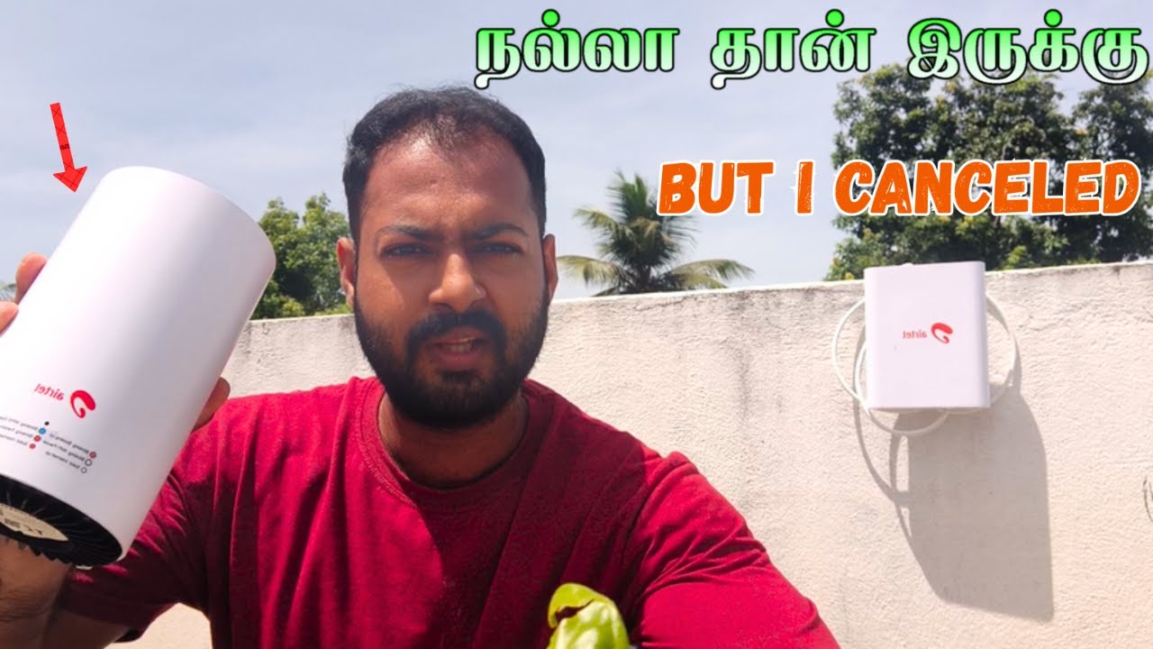 Why I Cancelled Airtel AirFiber? Full Tamil Review 😤 | Full Reason in Tamil |Honest Feedback