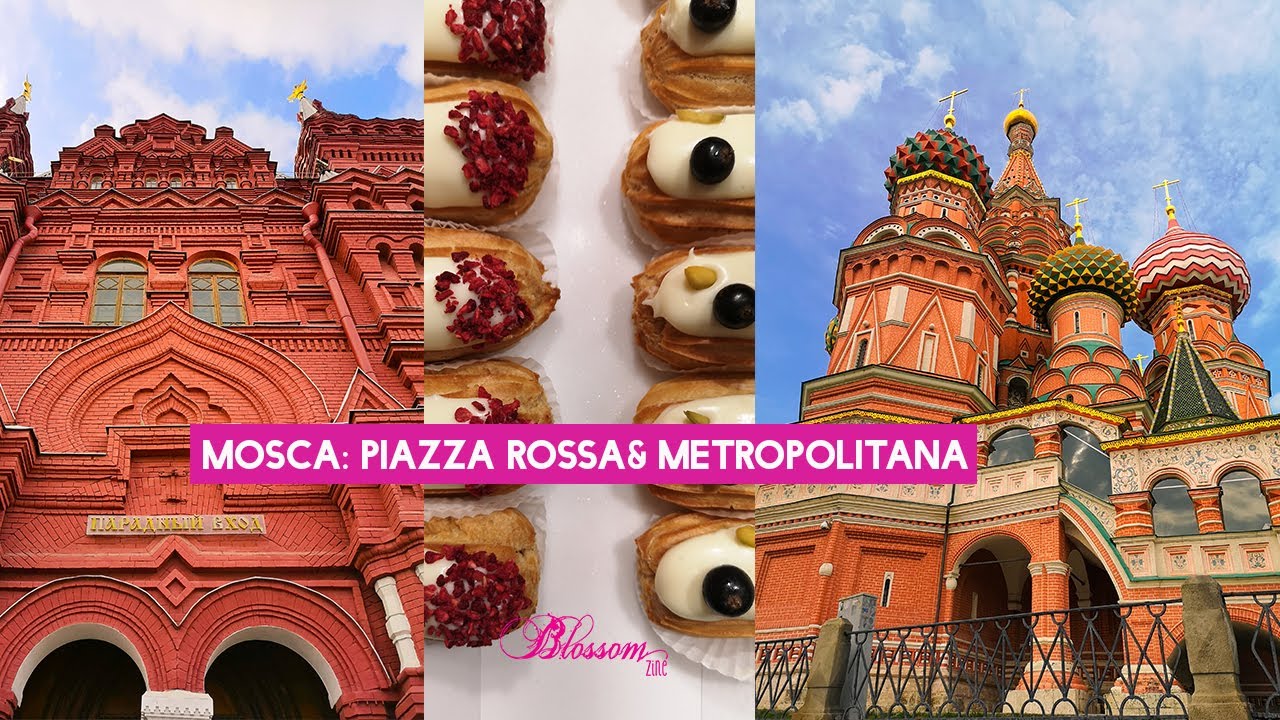 Mosca, capire la città: metropolitana, Piazza Rossa e grattacieli