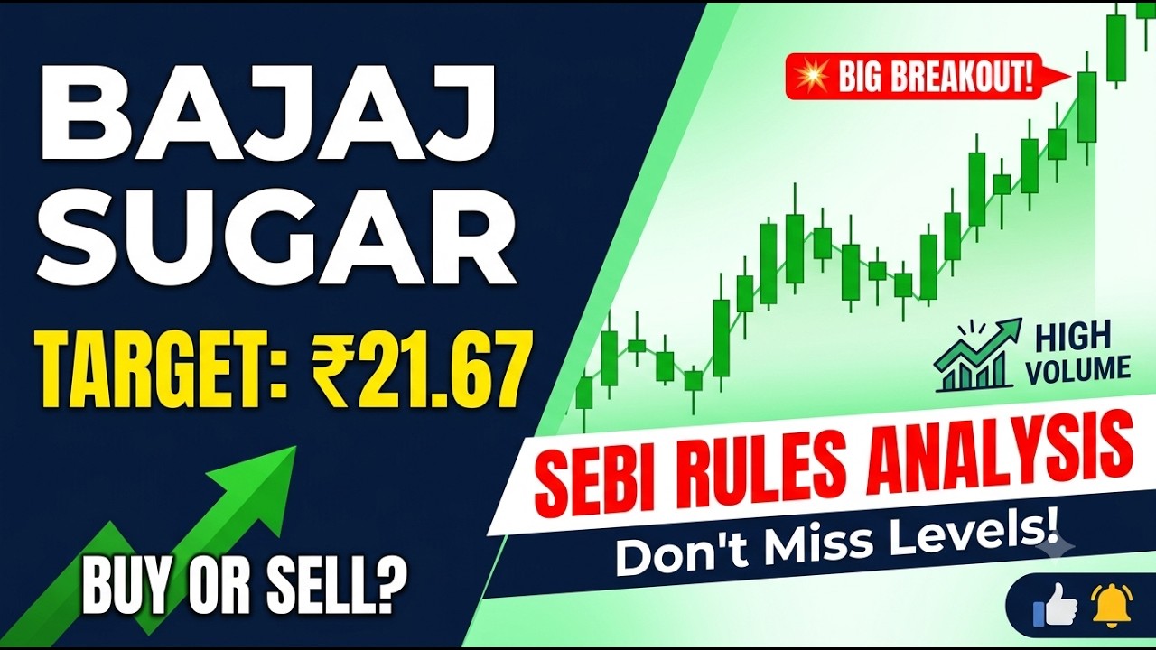 Bajaj Hindusthan Sugar Share Analysis | ₹21.67 Target & SEBI Levels | Big Breakdown!
