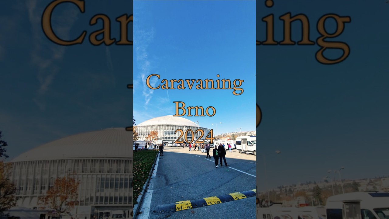 🇨🇿 BVV BRNO CARAVANING 2024 😎🛺😉