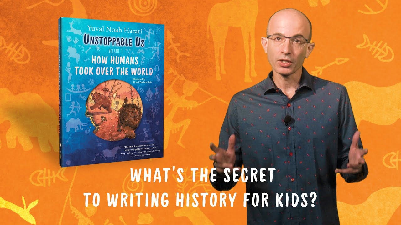 Yuval Noah Harari on writing history for kids