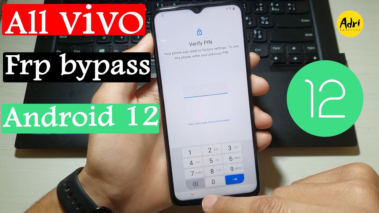 All Vivo Android 12 Frp Bypass طريقة تخطي حساب جوجل لجميع اجهزة فيفو  إصدار أندرويد 12 بدون حاسوب