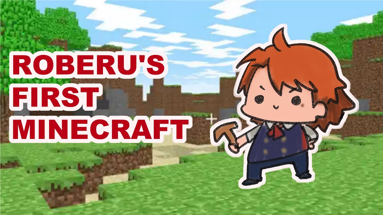 Roberu's first minecraft experience [ENG caption]