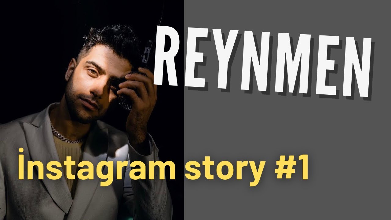 REYNMEN STORY