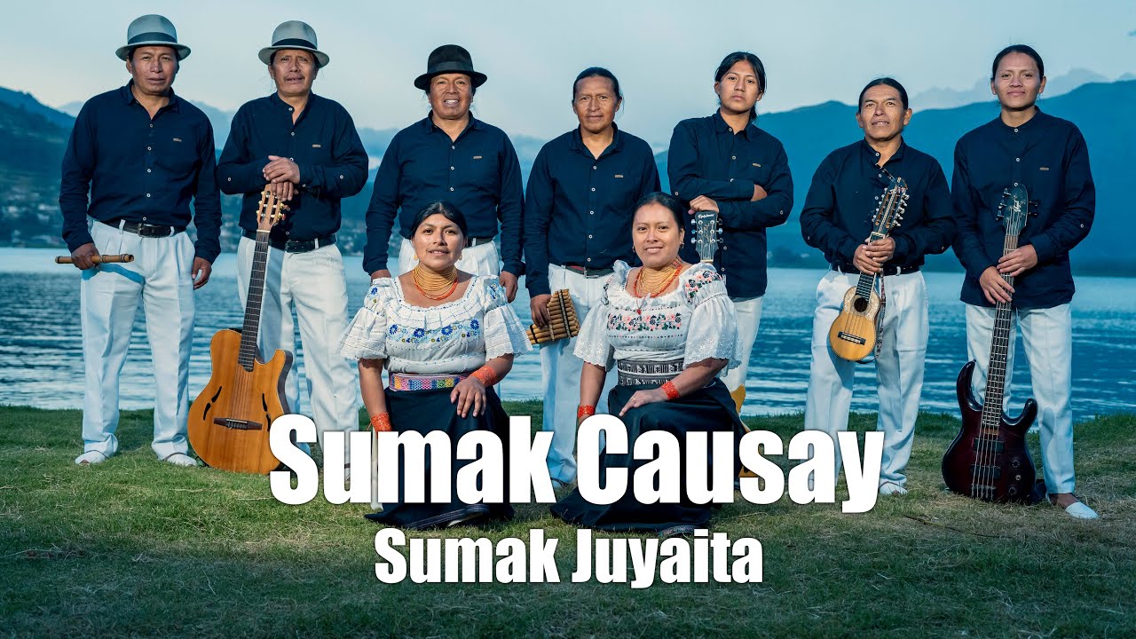 Sumak Causay - Sumak Juyaita (Video Oficial) 4k