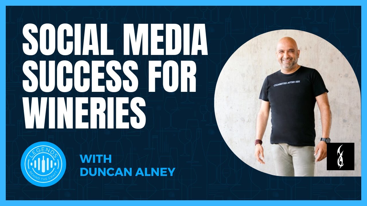 Social Media Success for Wineries With Duncan Alney of Firebelly Marketing