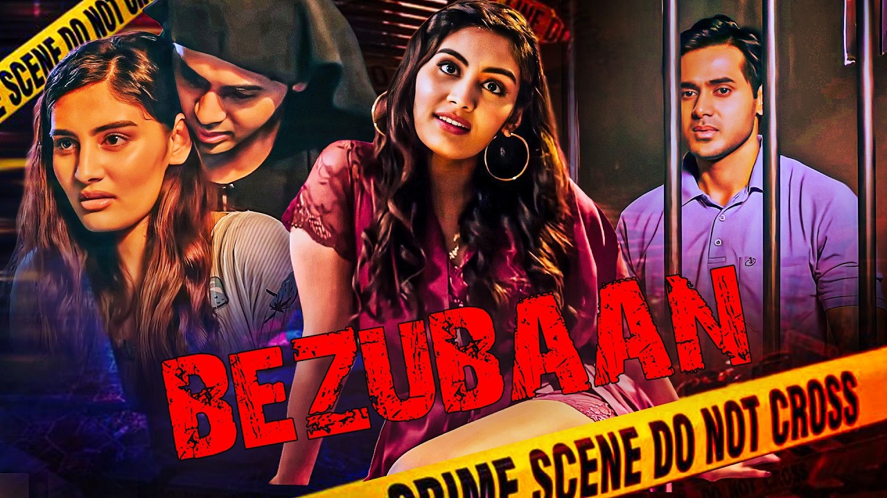 लड़की की कातिल अदाओं का शिकार बना मासूम लड़का - BEZUBAAN | Full Movie | Vedika Bhandar, Randeep Rai