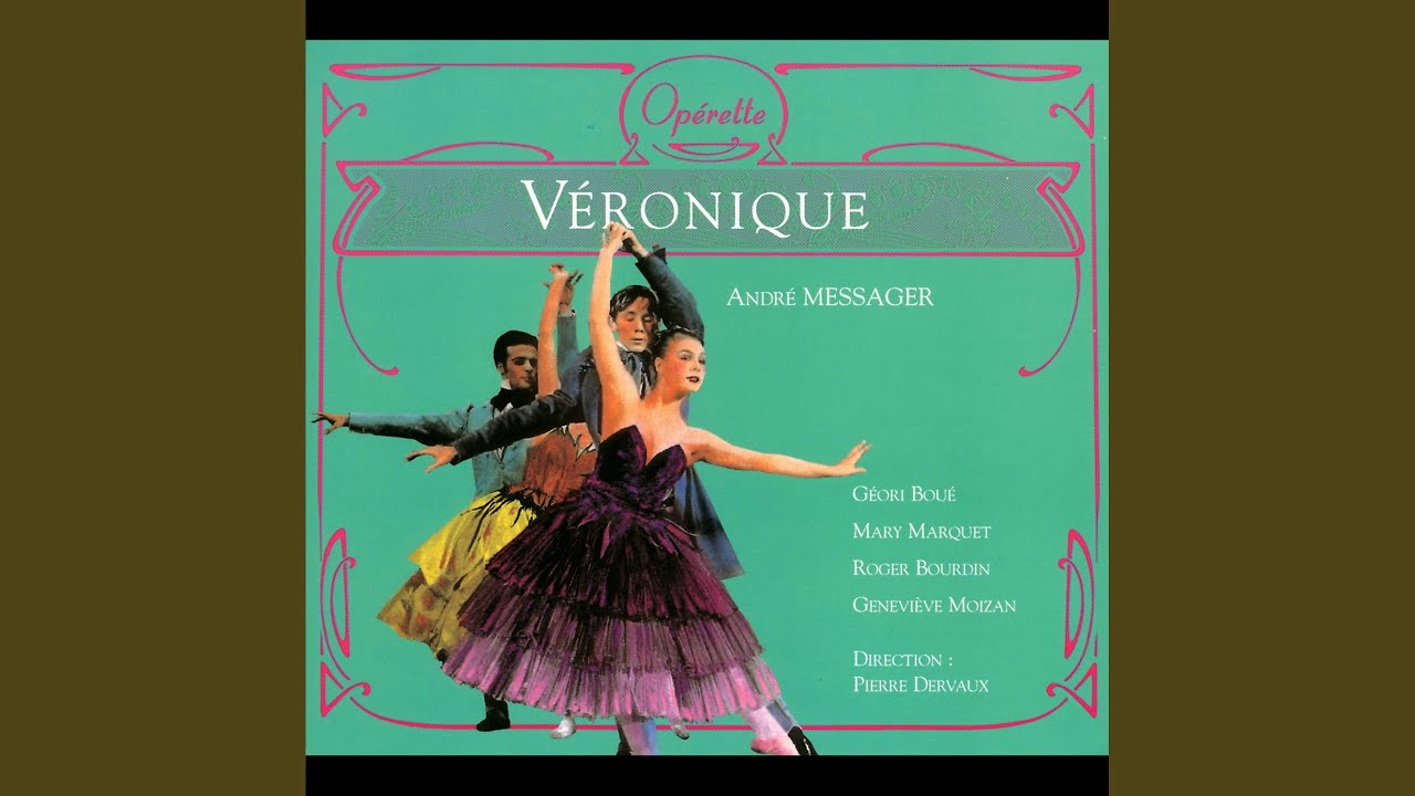 Messager: Véronique - opéra comique - Ouverture