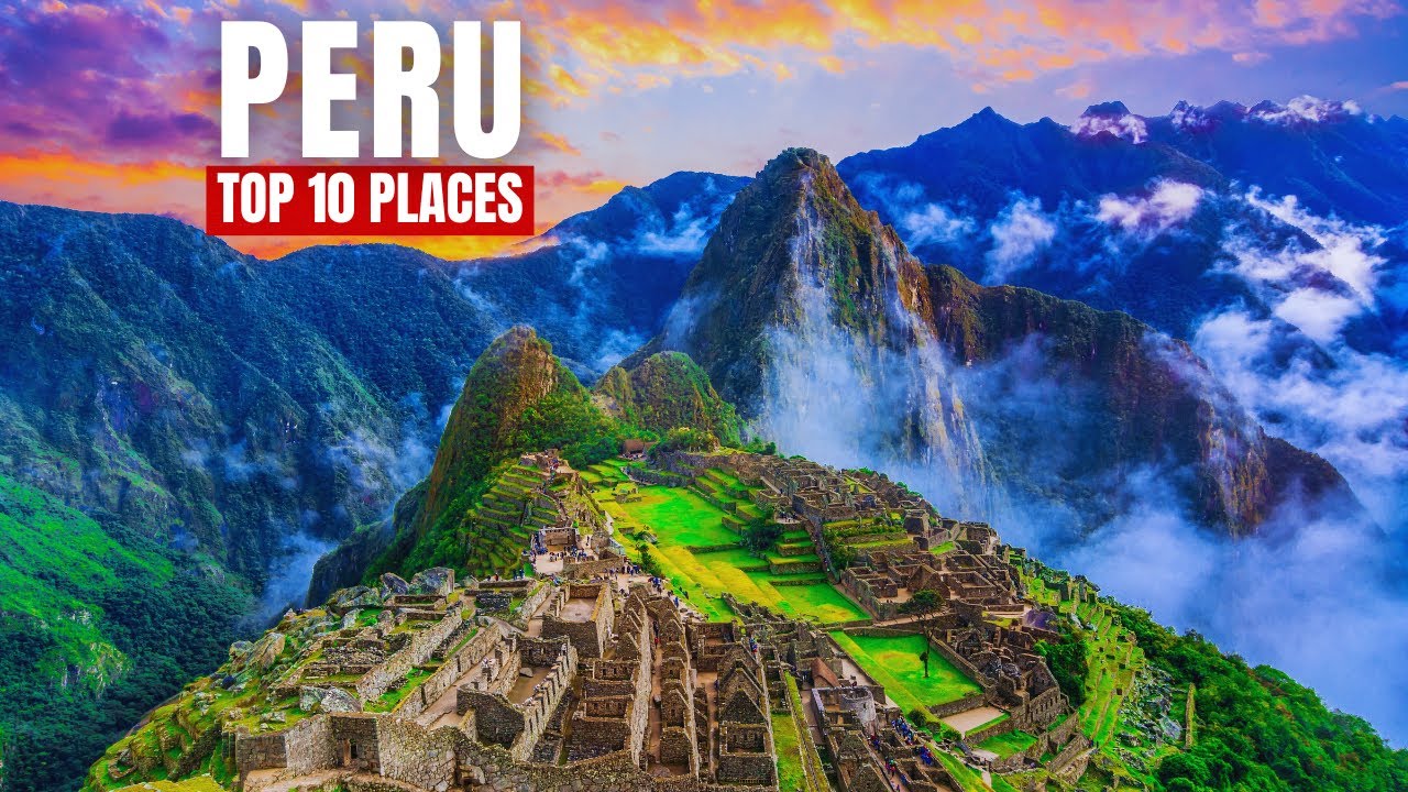 Explore Peru: Top 10 Hidden Gems You Must Visit 🌟