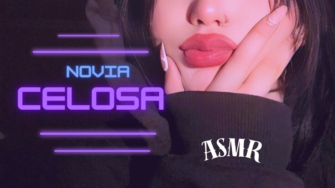 Novia Celosa te pide perdón 🫤 ASMR
