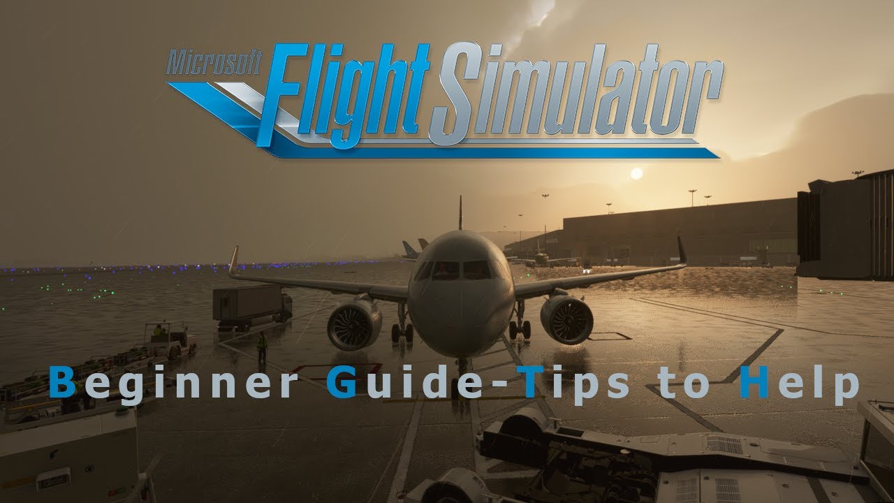 Microsoft Flight Simulator-Beginner Guide-Tips to Help