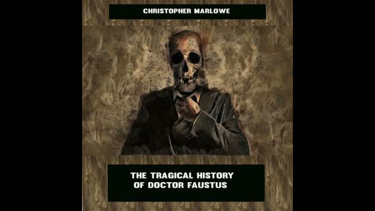 Tragical History of Doctor Faustus - Christopher Marlowe