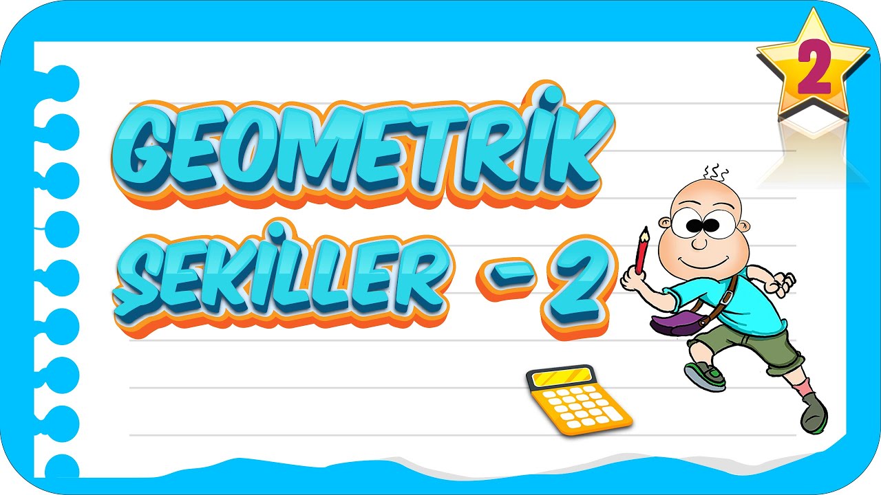 2. Sınıf Geometrik Şekiller - 2 | Birlikte Öğrenelim #2022