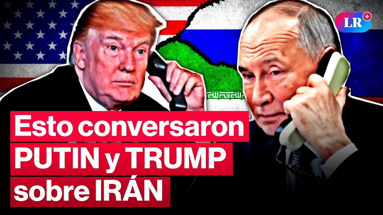 🔴PUTIN y TRUMP hablaron por teléfono sobre la GUERRA CON IRÁN | #LR