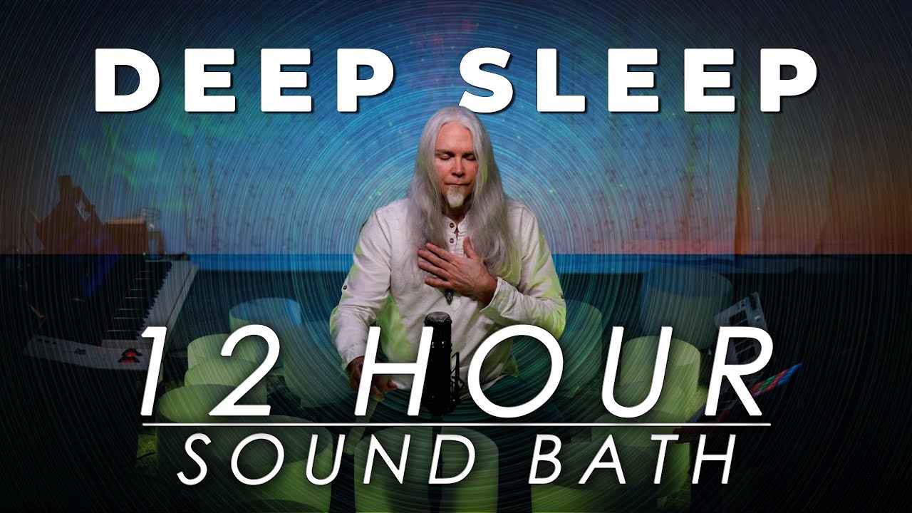 Deep Sleep 12-Hour Sound Bath | Crystal Singing Bowls & Soothing Frequencies
