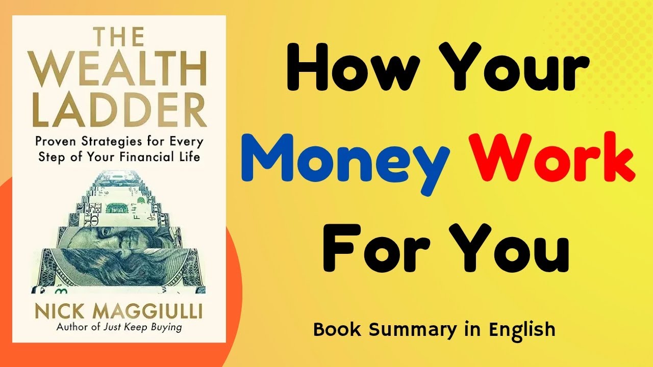 The Wealth Ladder by Nick Maggiulli | Step-by-Step Guide to Financial Freedom 💰📈