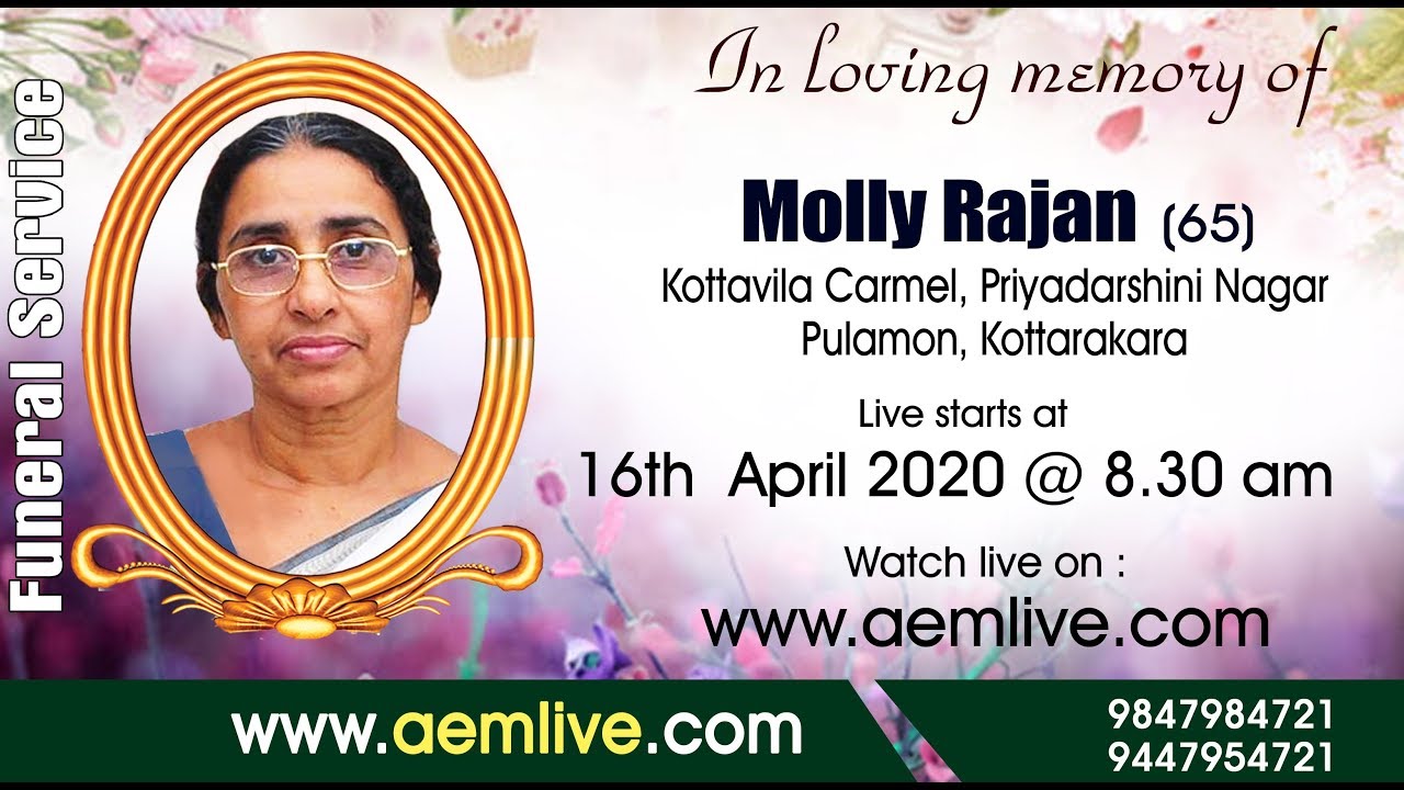 Molly Rajan (65) Kottavila Carmel Priyadarshini Nagar, Pulamon, Kottarkara