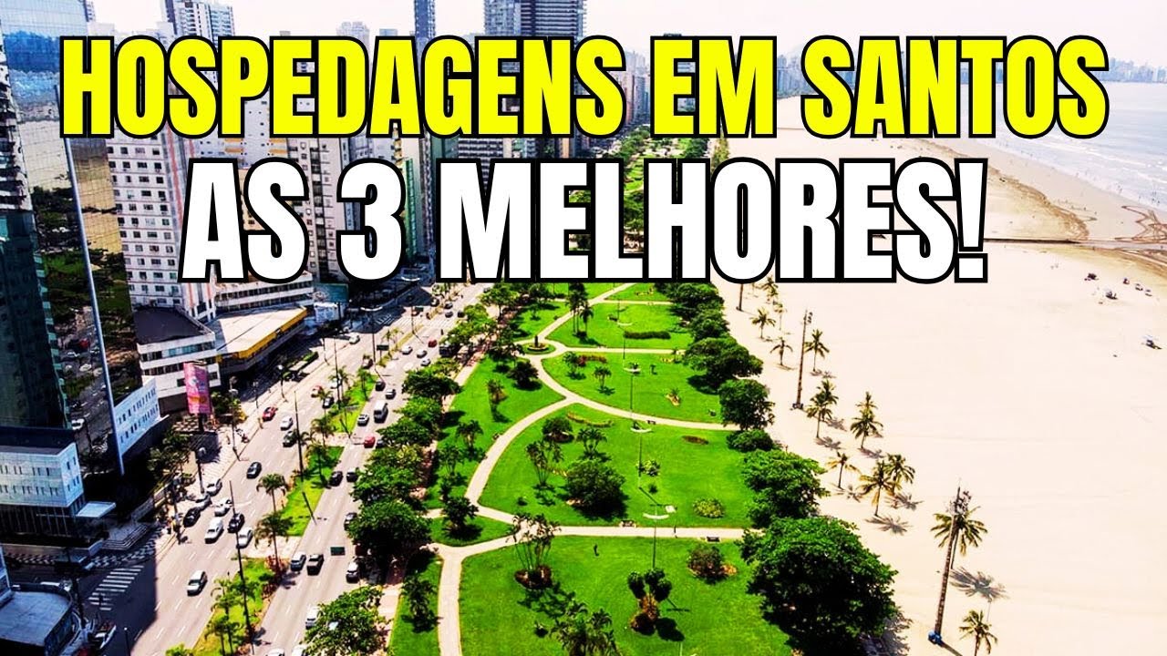 3 Hospedagens em Santos que valem a pena!