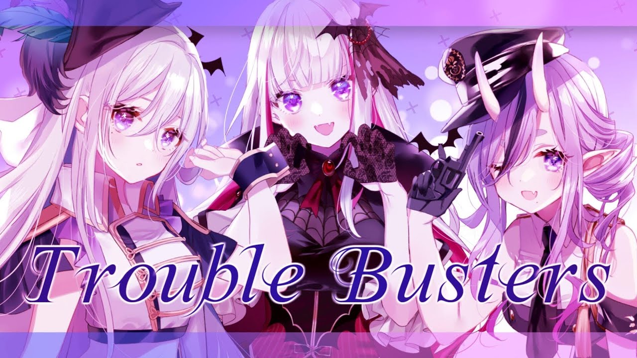 【歌ってみた】Trouble Busters【i’s（樋口楓/竜胆尊/リゼ・ヘルエスタ）cover】