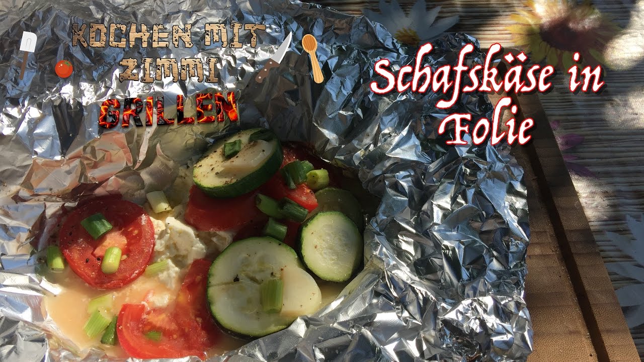 Schafskäse in Folie - Grillrezept