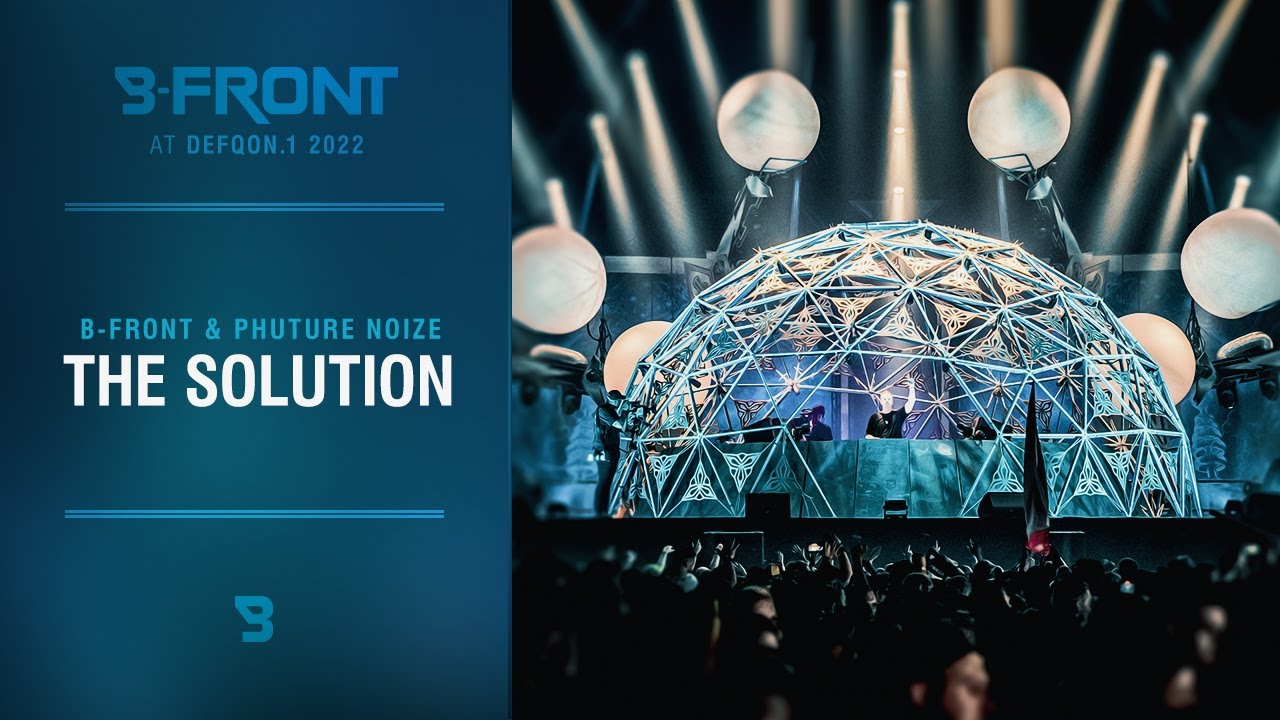 Phuture Noize & B-Front - The Solution | Defqon.1 2022