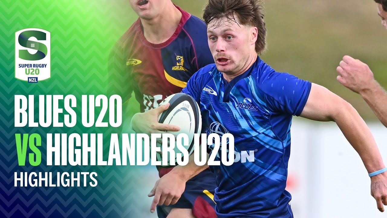HIGHLIGHTS | Blues v Highlanders | Super Rugby U20, 2025