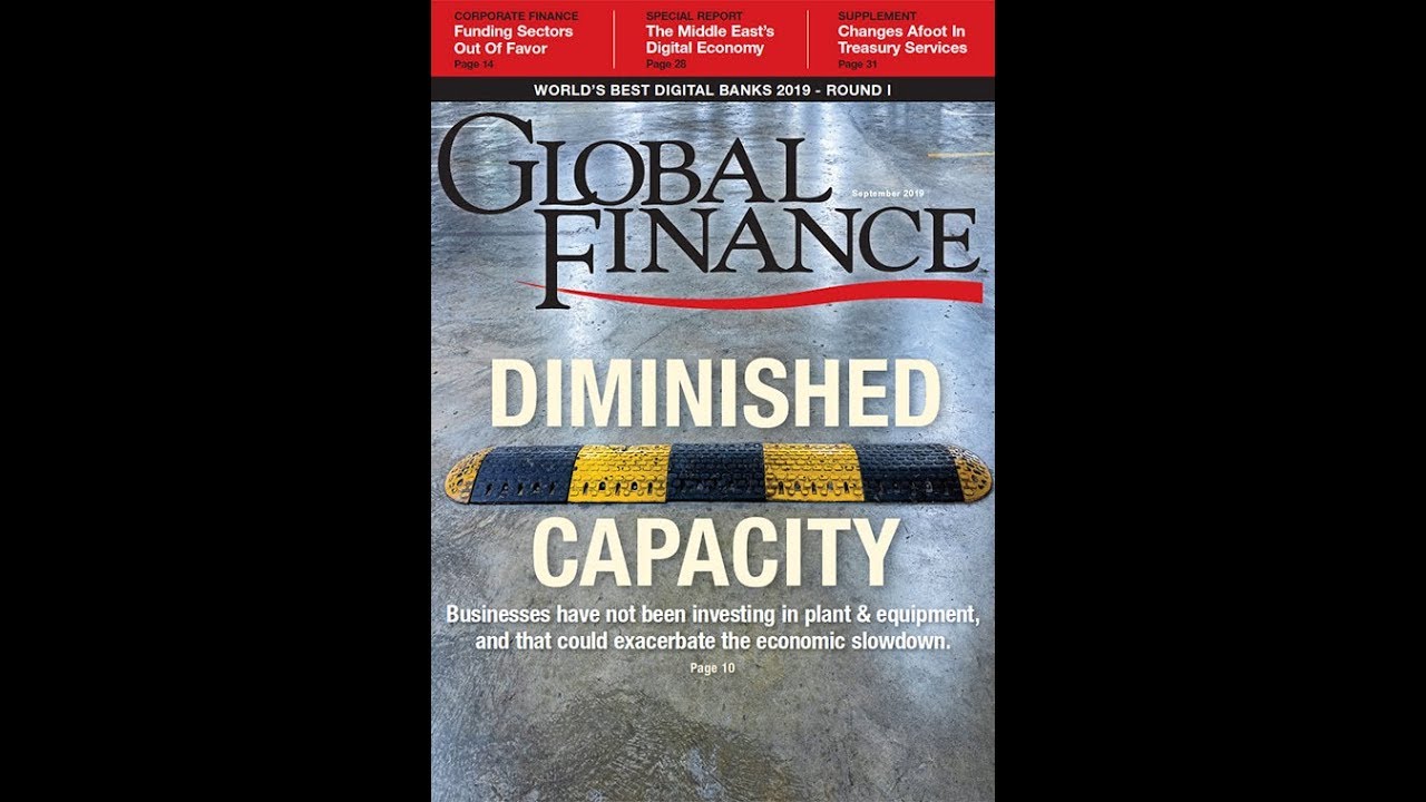 Global Finance Magazine's September 2019 Issue Is Now Online!